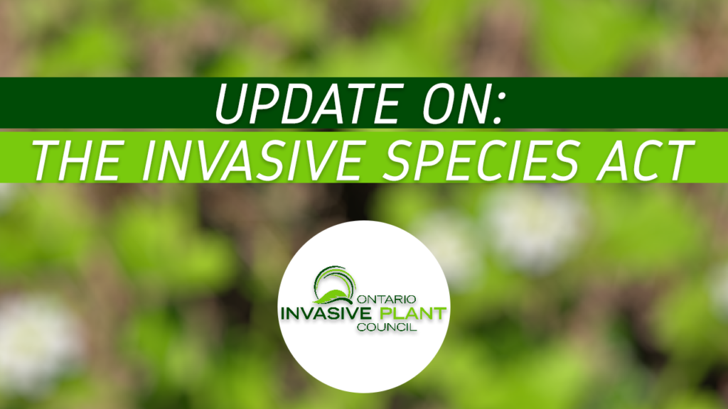 Update on: The Invasive Species Act
