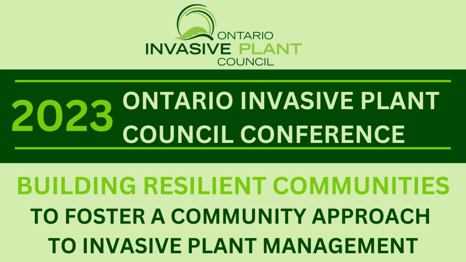 The 2023 Ontario Invasive Plant Council Conference Ontario Invasive