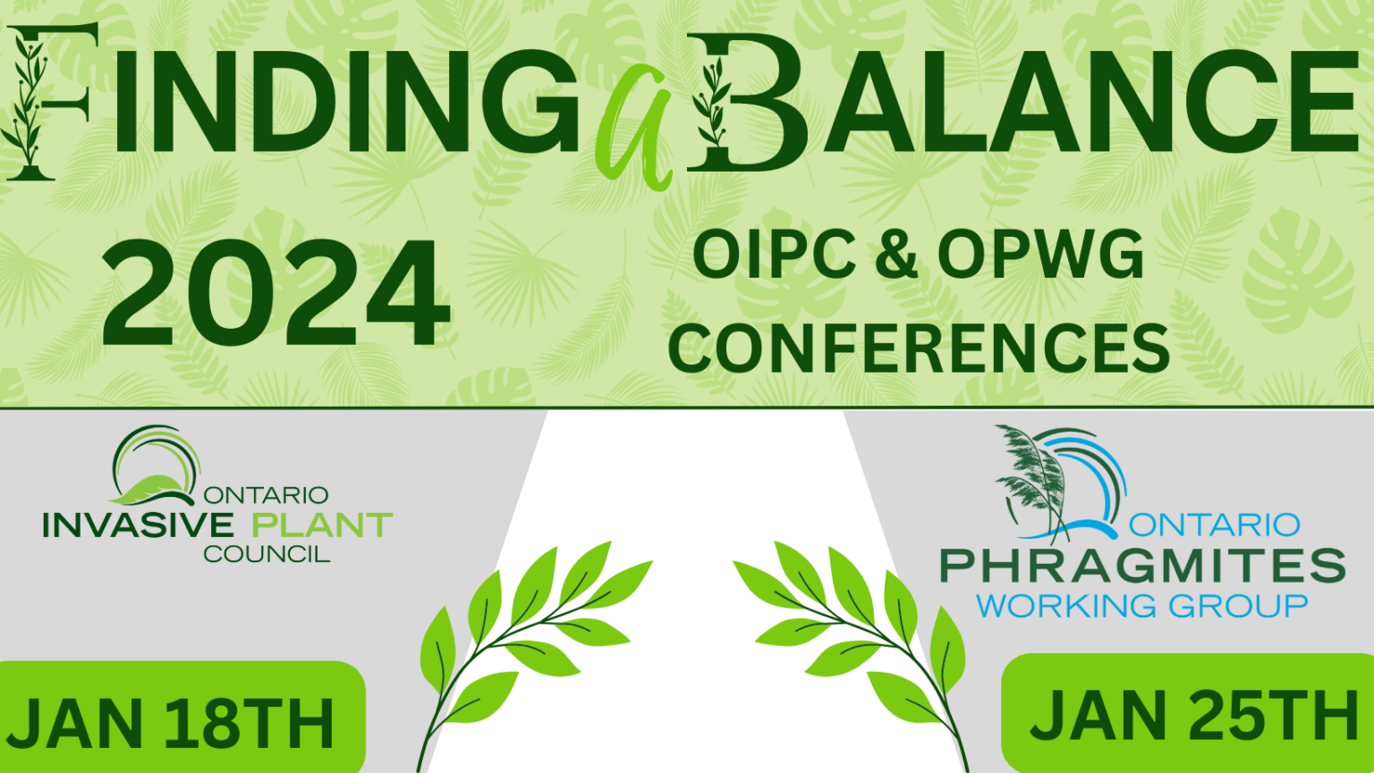 2025 OIPC & OPWG Conferences Ontario Invasive Plant Council