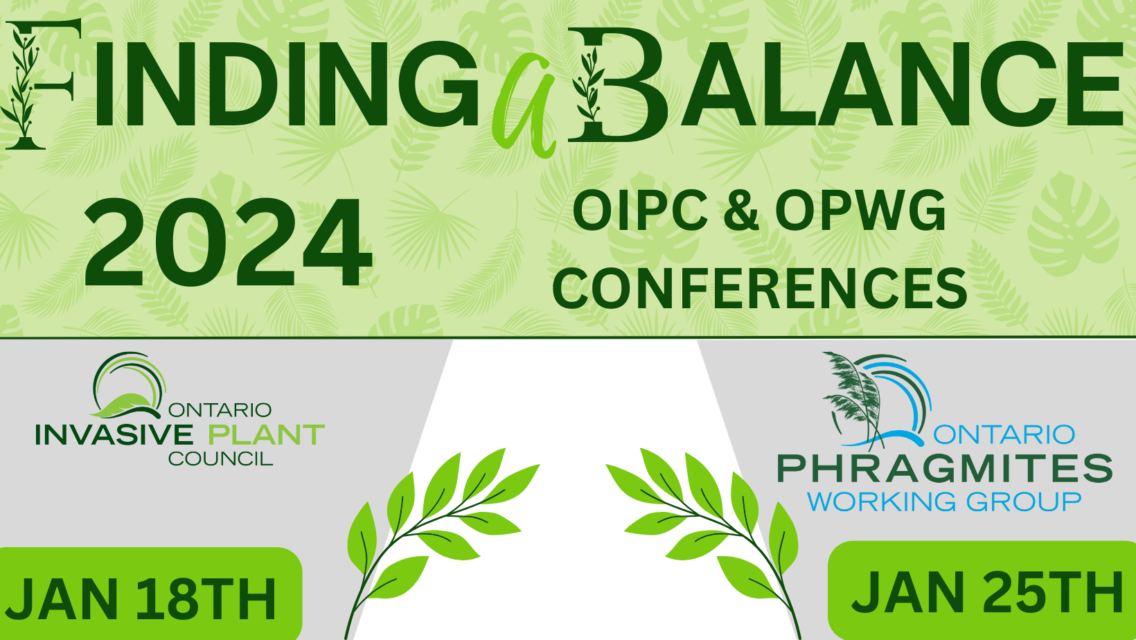 2024 OIPC & OPWG Conferences Ontario Invasive Plant Council